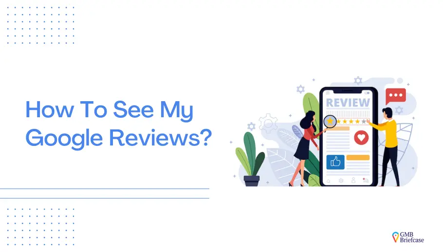 How To See My Google Reviews